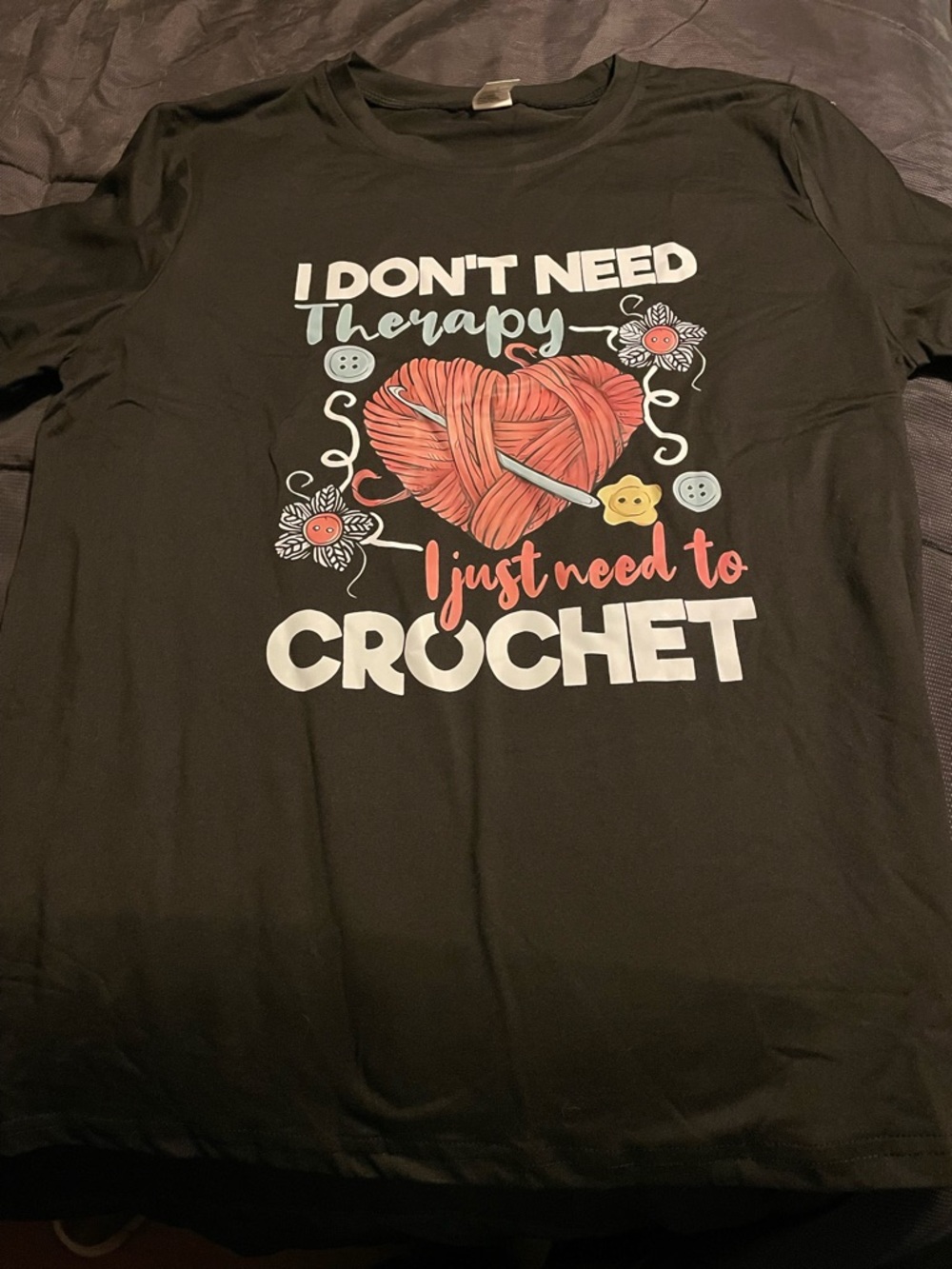 I Don't Need Therapy I Just Need to Crochet Graphic Tee - Black